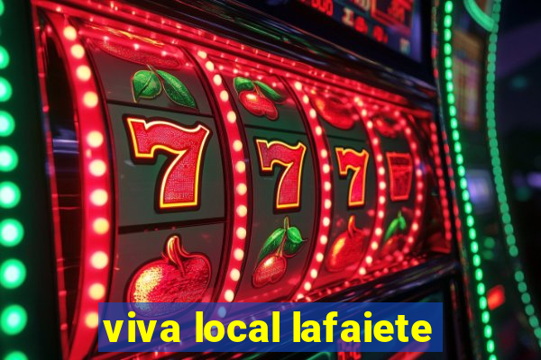 viva local lafaiete